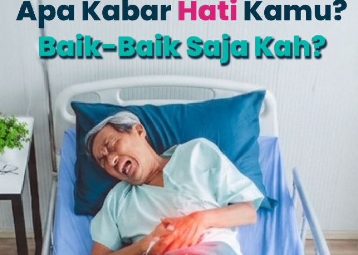 Waspada Silent Killer, Kerusakan Hati Sering Tanpa Gejala Awal