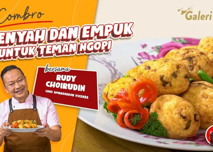 Resep Combro Ala Chef Rudy Choirudin, Jajanan Tradisional Nikmat Teman Minum Kopi