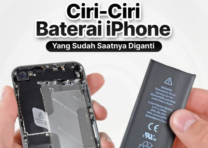 Ciri-Ciri Baterai iPhone yang Perlu Diganti, Kenali Tanda-Tandanya Sebelum Terlambat!