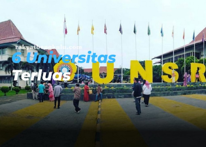 Daftar 6 Universitas Terluas di Indonesia, 4 di Antaranya di Pulau Sumatera