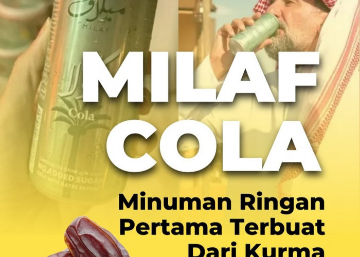 Milaf Cola, Minuman Ringan Pertama di Dunia yang Terbuat dari Kurma