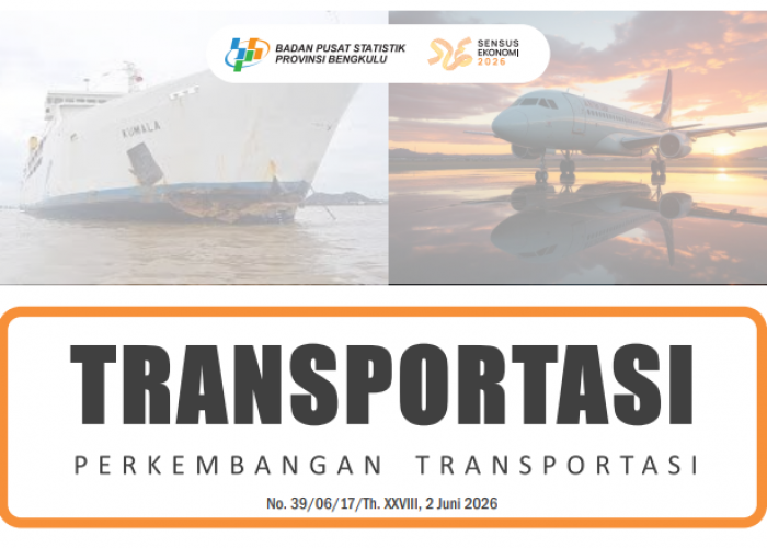 Transportasi Bengkulu Melambat pada April 2026, Penumpang Pesawat Turun 25 Persen