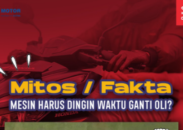 Astra Motor Bengkulu Ungkap Waktu Terbaik Ganti Oli Motor, Jangan Sampai Salah!