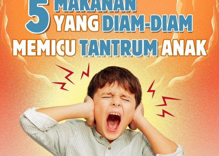 5 Makanan Pemicu Tantrum pada Anak, Waspadai Saat Mengonsumsinya!