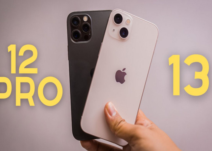 Lebih Baik yang Mana? Ini Perbandingan iPhone 12 Pro dan iPhone 13, Tentukan Pilihanmu disini!