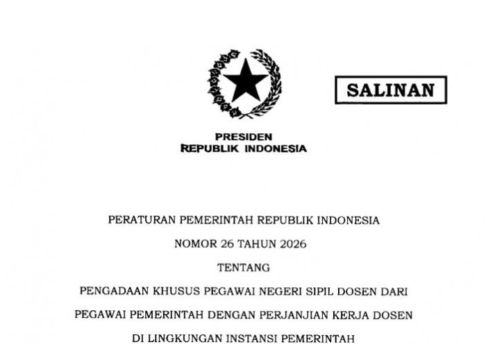PP 26 Tahun 2026 Terbit, Dosen PPPK Bisa Ikut Seleksi Khusus Jadi PNS