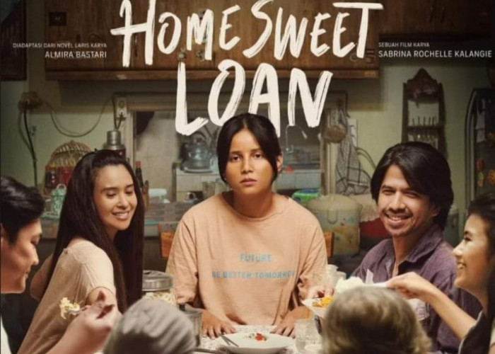 Film Home Sweet Loan: Mampukah Menggapai Impian Memiliki Rumah? Simak Sinopsisnya!