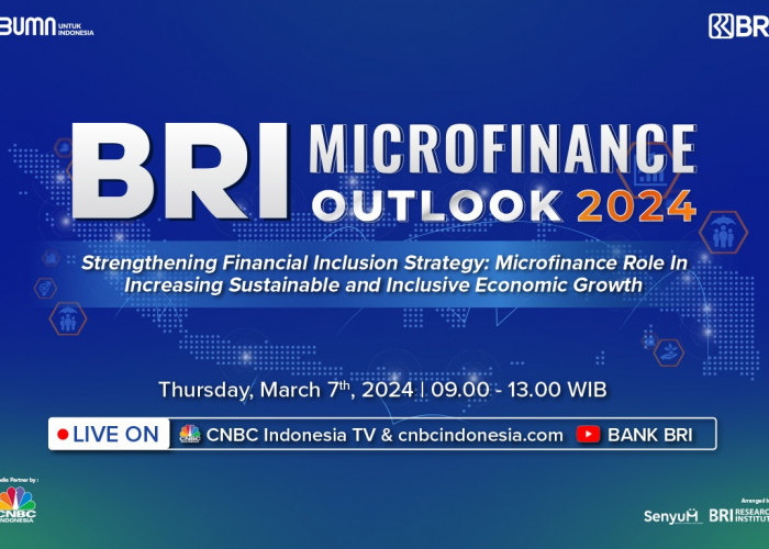 BRI Microfinance Outlook: Direktur ADB Hingga Peneliti Harvard University Akan Bicara Soal Inklusi Keuangan
