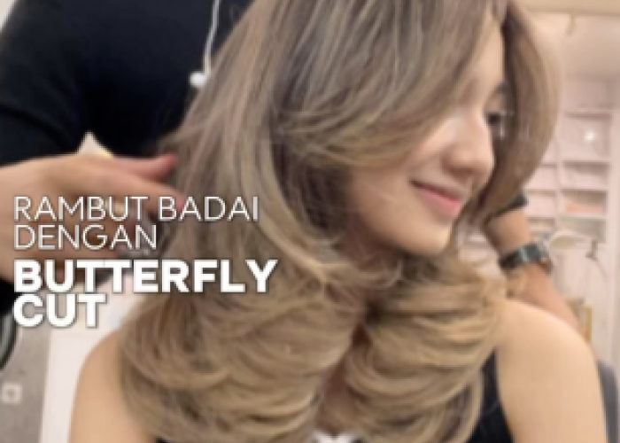 Butterfly Hair Cut, Gaya Rambut yang Diprediksi Jadi Tren di 2025