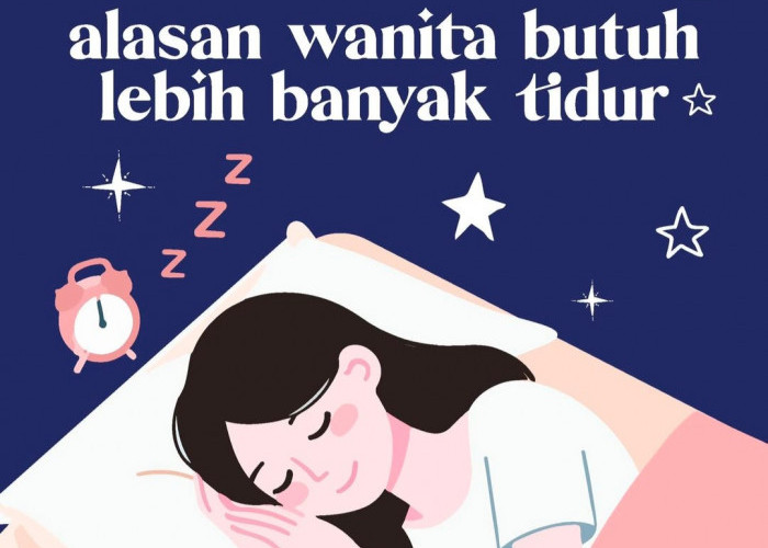 Mengapa Wanita Membutuhkan Tidur Lebih Banyak? Ini Penjelasannya