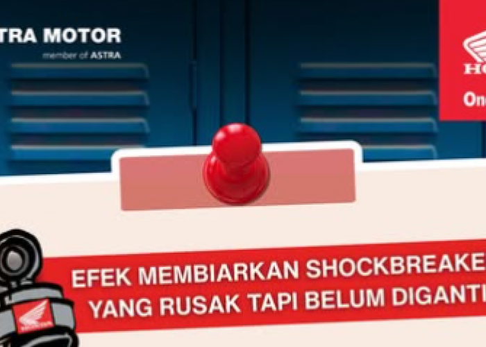 Astra Motor Bengkulu: Efek Shockbreaker Rusak yang Tak Diganti, Waspada Risiko Besar Saat Berkendara