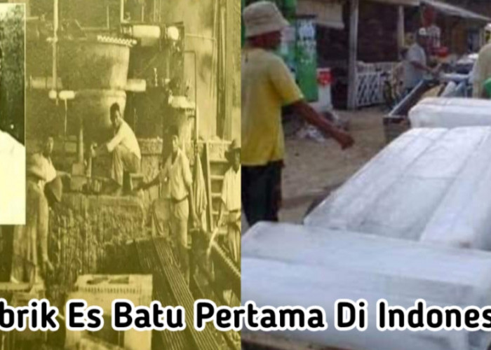 Sejarah Pabrik Es Batu Pertama di Indonesia, Ini Dia Pendirinya!