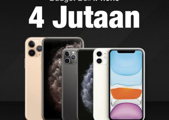 Budget Beli iPhone 4 Jutaan? Ini Pilihan Tepat untuk Kamu yang Ingin Upgrade!