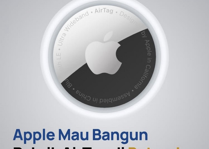 Apple Mau Bangun Pabrik AirTag di Batam! Indonesia Jadi Bagian dari Rantai Produksi Global?