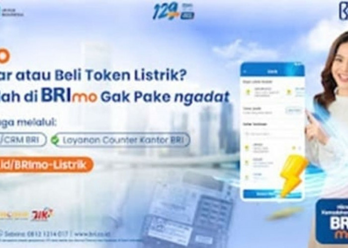 Anti Repot, Ini Dia Cara Mudah Beli Token Listrik Melalui Aplikasi BRImo