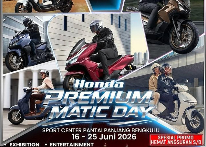 Honda Premium Matic Day 2026 Hadir di Bengkulu, Ada Riding Test hingga Promo Hemat Angsuran