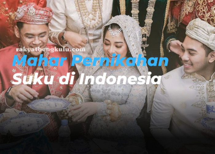 Bikin Melongo! 5 Suku di Indonesia dengan Mahar Pernikahan Termahal