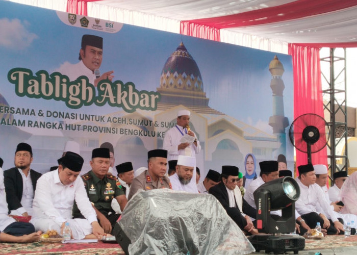 Tabligh Akbar HUT ke-57 Bengkulu: Doa untuk Negeri dan Solidaritas untuk Aceh, Sumut dan Sumbar