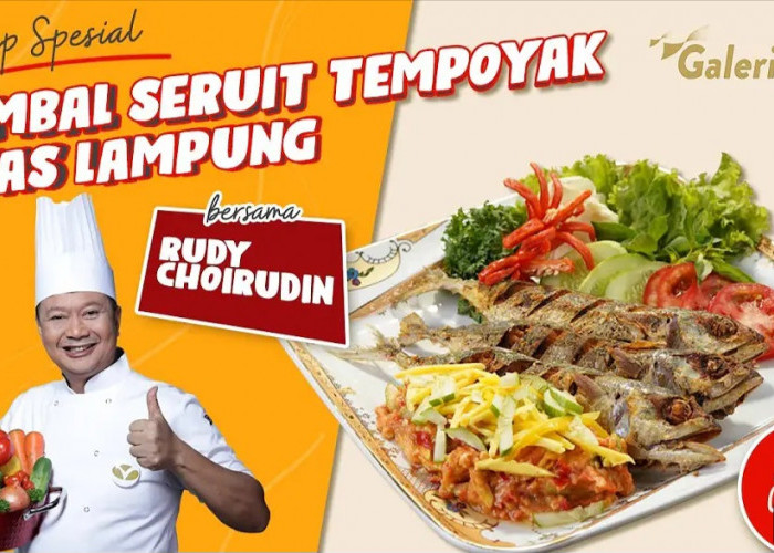 Resep Sambal Seruit Tempoyak Ala Chef Rudy Choirudin: Sajian Nusantara Khas Lampung yang Sedap