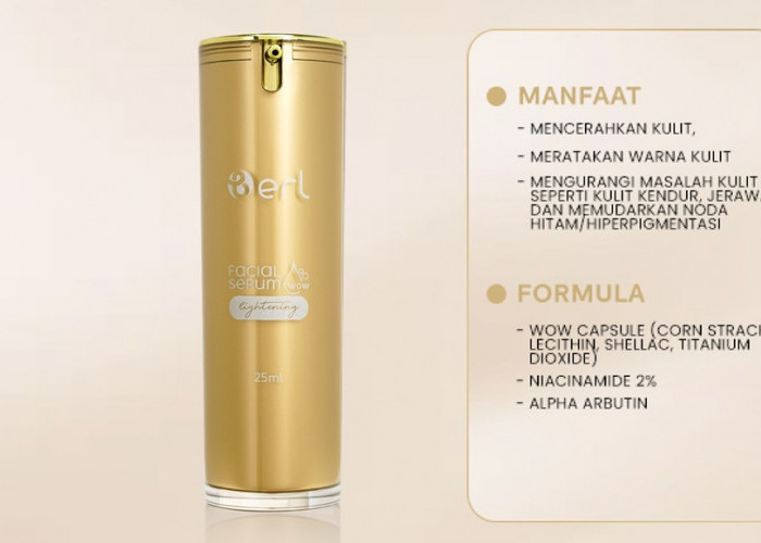 Serum Pencerah B ERL WoW Terjual Lebih dari 1 Juta Pcs, Bikin Kulit Glowing!