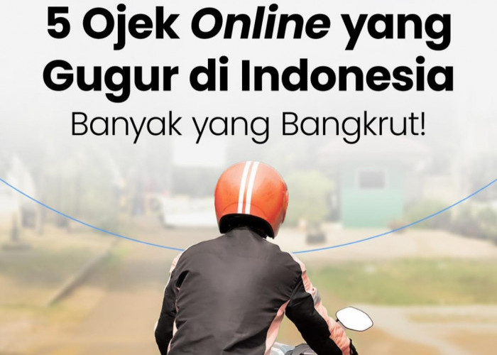 5 Ojek Online yang Bangkrut dalam Menghadapi Tantangan Pasar yang Ketat