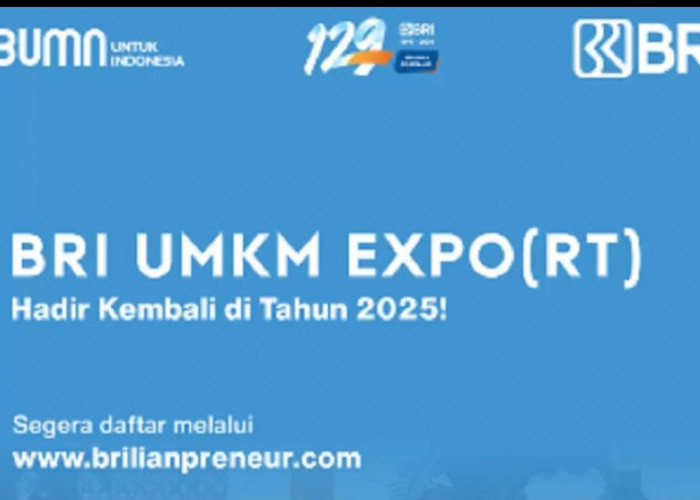 BRI UMKM Expo(RT) 2025, Ajang Digitalisasi dan Ekspansi Pasar Global UMKM, Buruan Daftar!