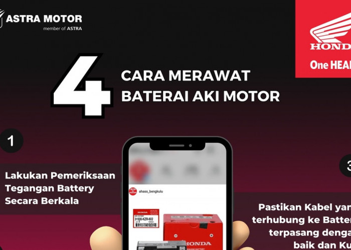 4 Tips Merawat Aki Motor agar Lebih Awet dari Astra Motor Bengkulu