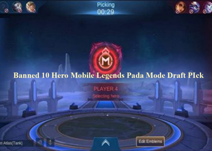 Tanggapi Keluhan Pemain, Mobile Legends Buat Sistem Banned 10 Hero dalam Mode Draft Pick, Apa Cuma Rumor?