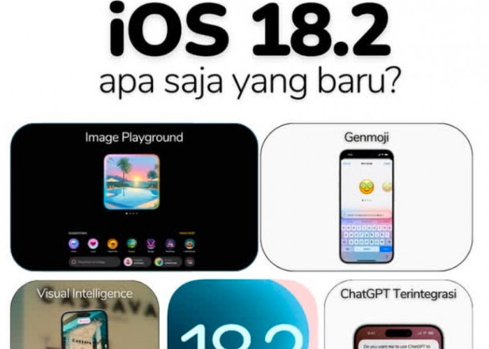 iOS 18.2 Resmi Rilis! Lebih Smooth dan Keren, Ini Bedanya dengan iOS Sebelumnya