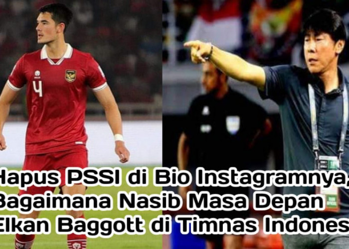 Elkan Baggott Hapus PSSI di Bio Instagramnya, Bagaimana Masa Depannya Bersama Tim Garuda?