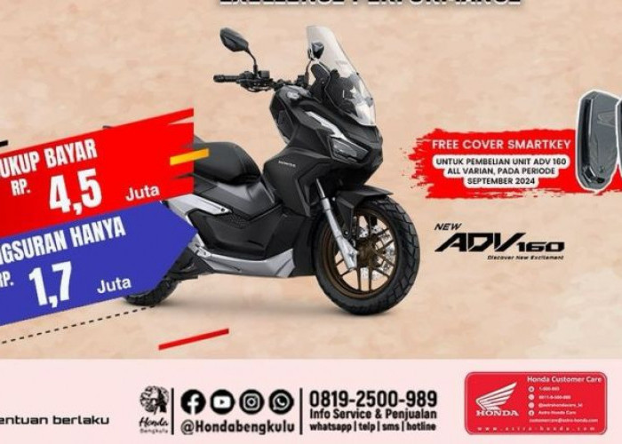 Dapatkan Honda New ADV 160 dengan Uang Muka Hanya Rp4,5 Juta – Promo Spesial dari Astra Motor Bengkulu!