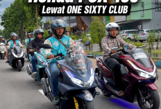 Astra Motor Bengkulu Satukan Komunitas Honda PCX 160 Lewat ONE SIXTY CLUB